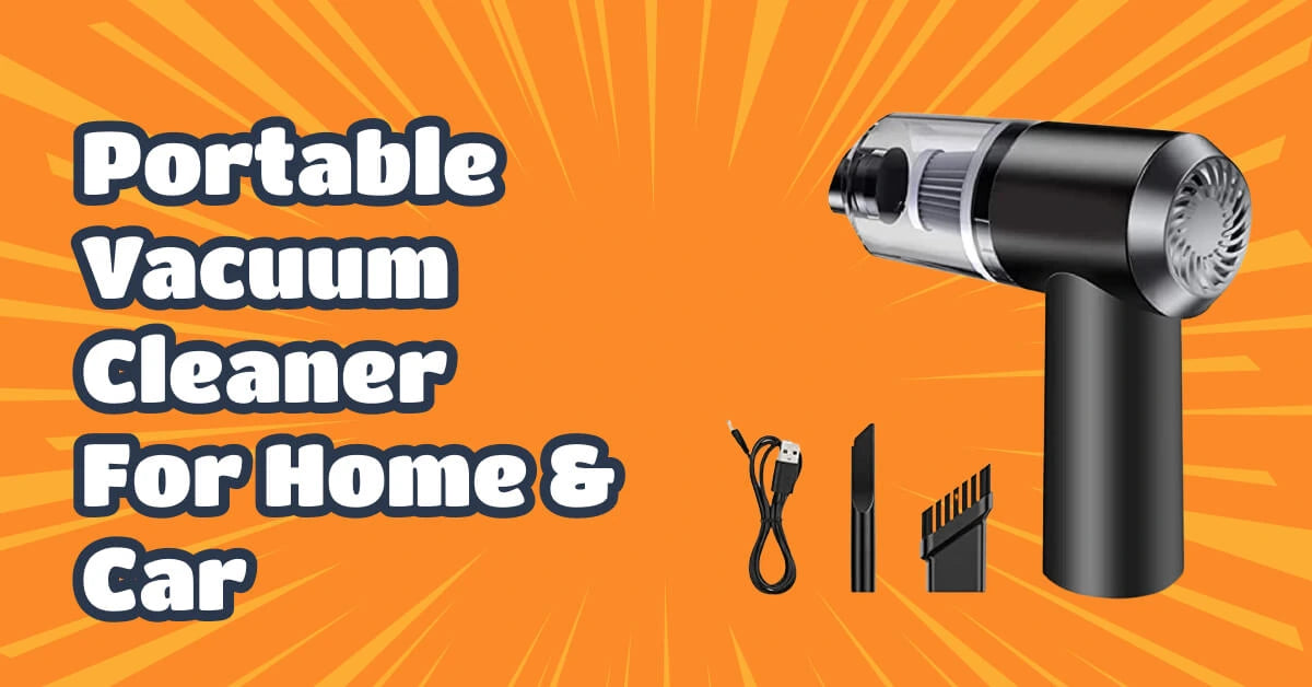 Portable Vacuum Cleaner for Home and Car